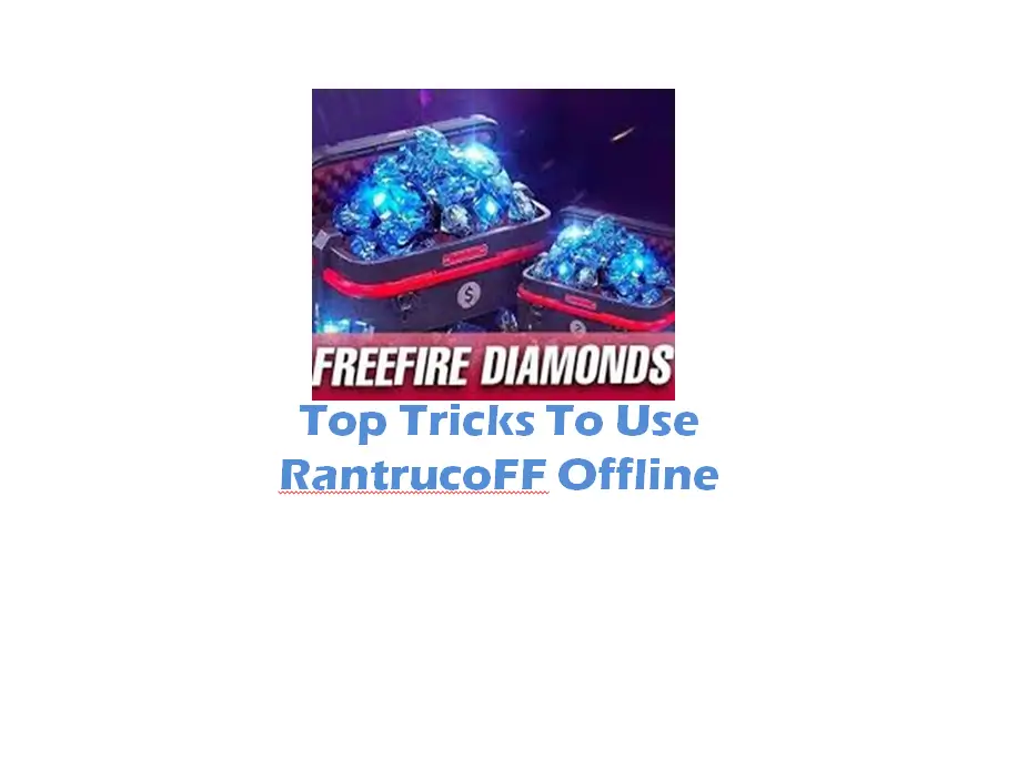 Top Tricks to Use RantrucoFF Offline